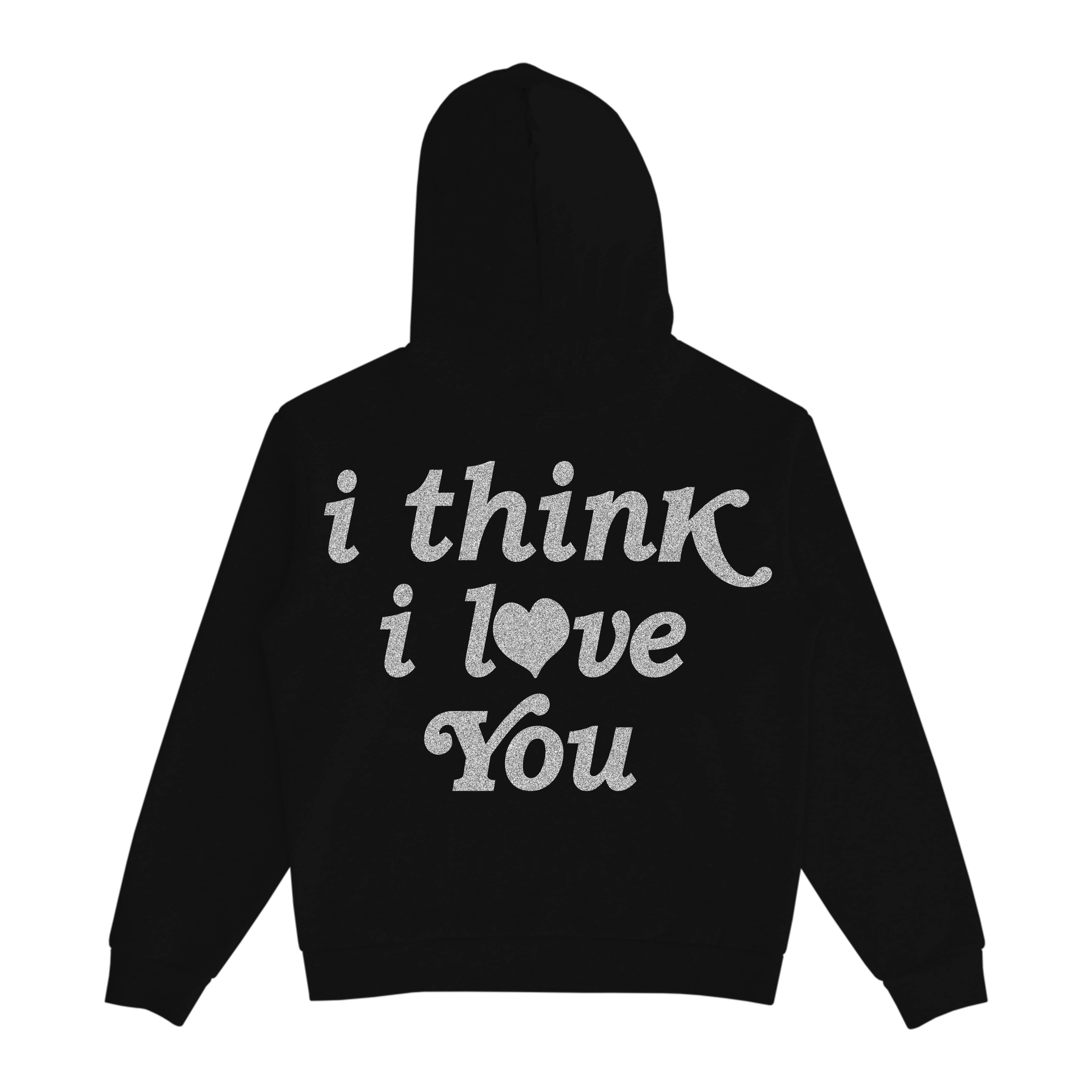 I think i on sale love you phora hoodie